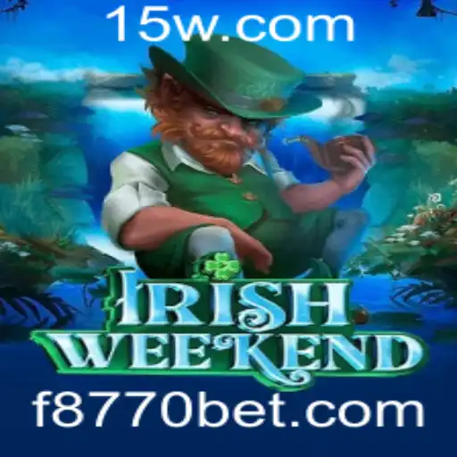 Descubra o Mundo de IrishWeekend: Um Jogo Fascinante Integrado com 8770bet